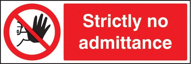 13203M Strictly no admittance Rigid Plastic (600x200mm) Safety Sign