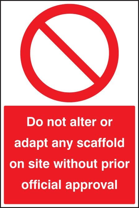 13645K Do not alter or adapt any scaffold on site without prior approval Rigid PVC (400x300mm)