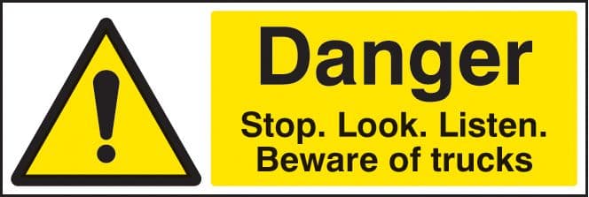 14205G Danger stop/look/listen beware of trucks Rigid Plastic (300x100mm) Safety Sign