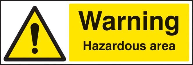14240M Warning hazardous area Rigid Plastic (600x200mm) Safety Sign
