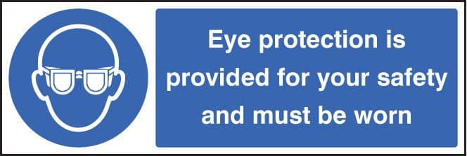 15002M Eye protection provided for your safety and must be worn Rigid Plastic (600x200mm)