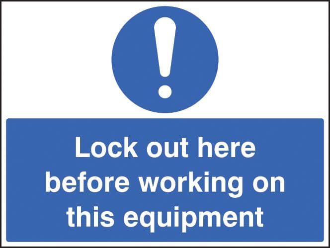 16247Q Lockout here before working on this equipment Rigid Plastic (600x450mm) Safety Sign