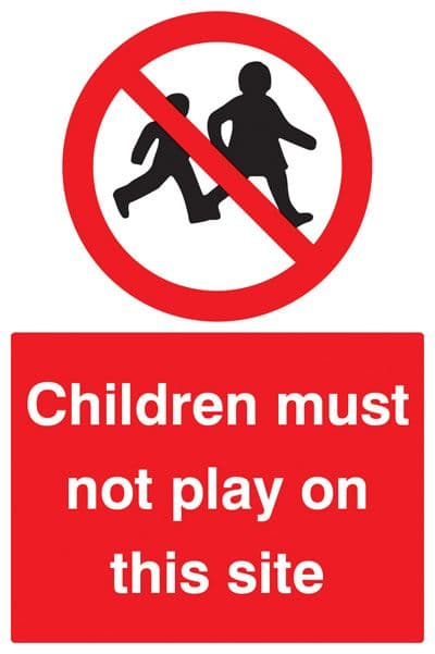 16405P Children must not play on this site Rigid Plastic (600x400mm) Safety Sign