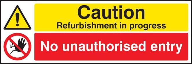 16429M Caution refurbishment in progress no unauthorised entry Rigid Plastic (600x200mm)Safety Sign