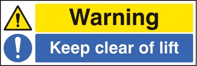 16505G Warning keep clear of lift Rigid Plastic (300x100mm) Safety Sign