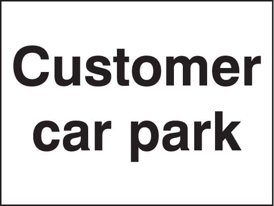 17063K Customer car park Rigid Plastic (400x300mm) Safety Sign