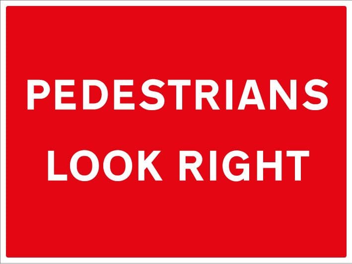 17749Q Pedestrians look right Rigid Plastic (600x450mm) Safety Sign