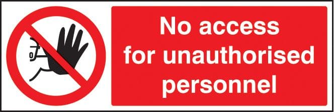 23205G No access for unauthorised personnel Self Adhesive Vinyl (300x100mm) Safety Sign