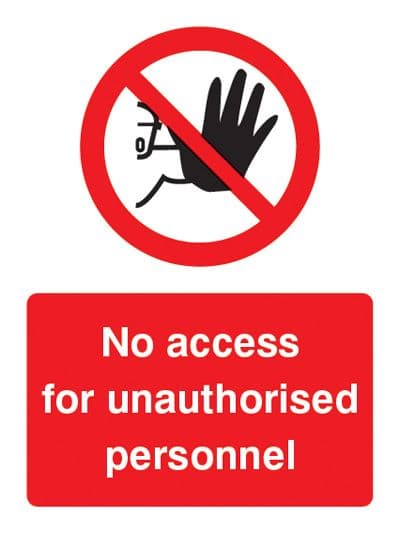 23205K No access for unauthorised personnel Self Adhesive Vinyl (400x300mm) Safety Sign