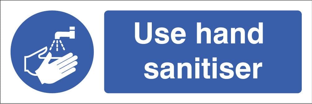 25418M Use hand sanitiser Self Adhesive Vinyl (600x200mm) Safety Sign