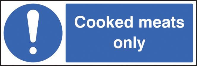 25608G Cooked meats only Self Adhesive Vinyl (300x100mm) Safety Sign