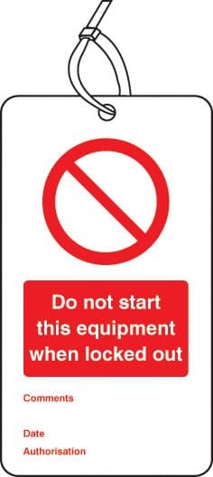 55072 Lockout Tag - Do not start this equipment when locked out (80x150mm) Pk of 10 (80x150mm)