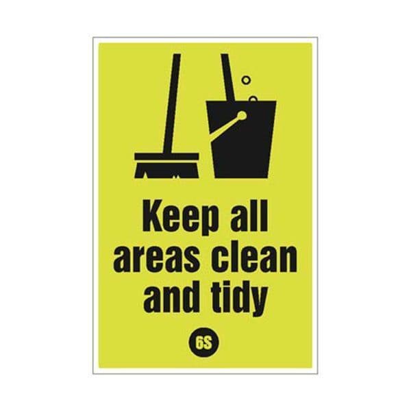 55951 Keep all areas clean and tidy - 6S Poster - 400x600mm rigid plastic