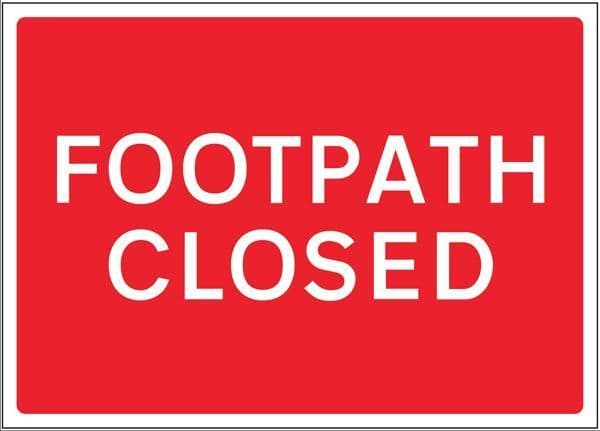 57680 Footpath Closed reflective fold up sign 600x450mm Safety Sign