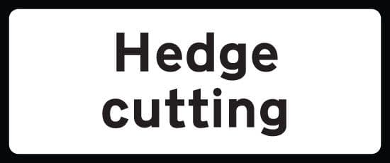 57934 Hedge cutting supp plate 850x355 Class RA1 zintec (850x355mm) Safety Sign