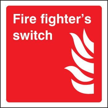 11020C Fire fighter's switch Rigid Plastic (150x150mm) Safety Sign