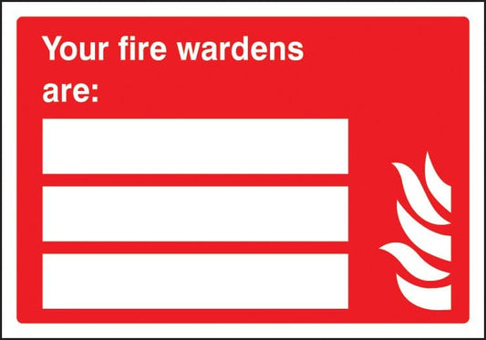 11037E Your fire wardens are (space for 3 people) Rigid Plastic (200x150mm) Safety Sign