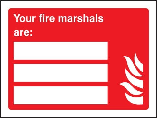 11060E Your fire marshals are (space for 3 people) Rigid Plastic (200x150mm) Safety Sign
