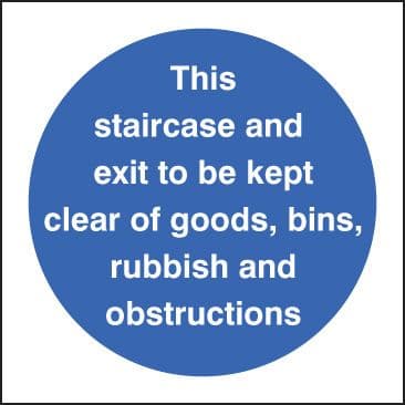 11601F Staircase & exit to kept clear of goods etc Rigid Plastic (200x200mm) Safety Sign