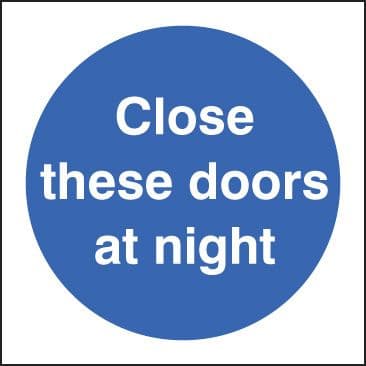 11611B Close these doors at night Rigid Plastic (80x80mm) Safety Sign
