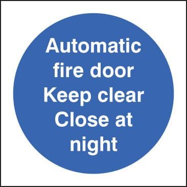 11617B Automatic fire door keep clear close at night Rigid Plastic (80x80mm) Safety Sign