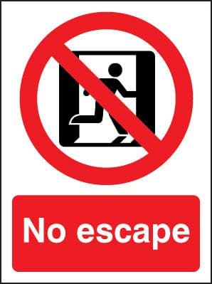 11624E No escape Rigid Plastic (200x150mm) Safety Sign