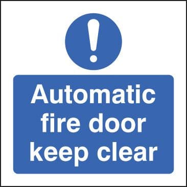 11629B Automatic fire door keep clear Rigid Plastic (80x80mm) Safety Sign