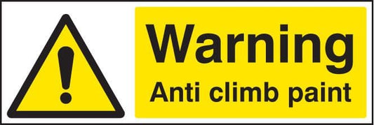 11714G Warning anti climb paint Rigid Plastic (300x100mm) Safety Sign