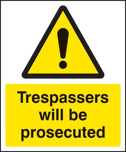 11731H Trespassers will be prosecuted Rigid Plastic (300x250mm) Safety Sign