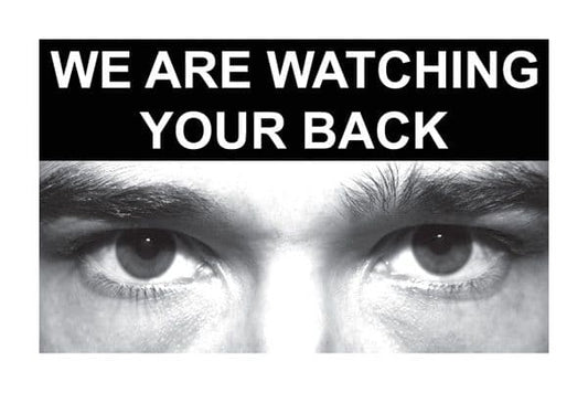 11751D Eye photo sign We are watching your back *For use with C,D,E sizes* Rigid PVC (100x150mm)