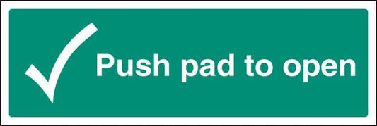 12049L Push pad to open Rigid Plastic (450x150mm) Safety Sign