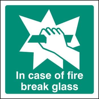 12072F In case of fire break glass Rigid Plastic (200x200mm) Safety Sign