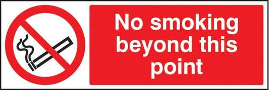 13004M No smoking beyond this point Rigid Plastic (600x200mm) Safety Sign