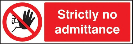 13203M Strictly no admittance Rigid Plastic (600x200mm) Safety Sign