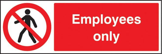 13242G Employees only Rigid Plastic (300x100mm) Safety Sign