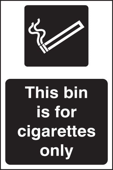 13258D This bin is for cigarettes only (white/black) Rigid Plastic (100x150mm) Safety Sign