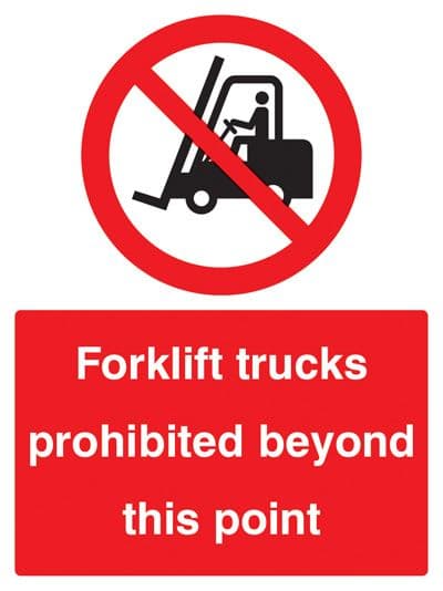 13407P Forklift trucks prohibited beyond this point Rigid Plastic (600x400mm) Safety Sign