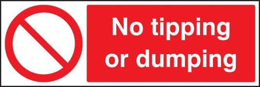 13601G No tipping or dumping Rigid Plastic (300x100mm) Safety Sign