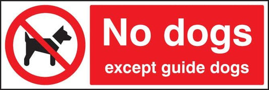 13603G No dogs except guide dogs Rigid Plastic (300x100mm) Safety Sign