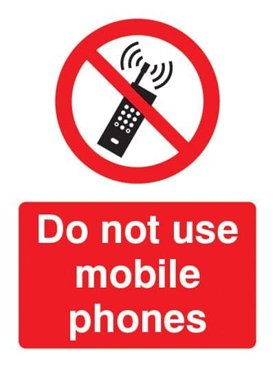 13607E Do not use mobile phones Rigid Plastic (200x150mm) Safety Sign