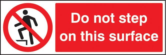 13664G Do not step on this surface Rigid Plastic (300x100mm) Safety Sign