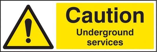14015M Caution underground services Rigid Plastic (600x200mm) Safety Sign