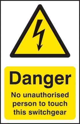 14019D No unauthorised person to touch this switchgear Rigid Plastic (100x150mm) Safety Sign
