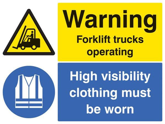 14047Q Warning Forklift trucks operating High visibility must be worn... Rigid PVC (600x450mm)