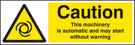 14228G Caution this machinery is automatic etc Rigid Plastic (300x100mm) Safety Sign