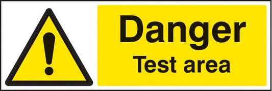 14230G Danger test area Rigid Plastic (300x100mm) Safety Sign