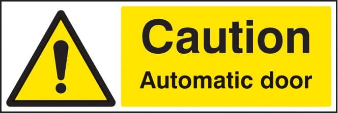 14255G Caution automatic door Rigid Plastic (300x100mm) Safety Sign