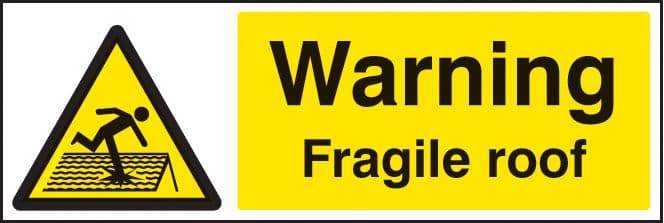 14261G Warning fragile roof Rigid Plastic (300x100mm) Safety Sign