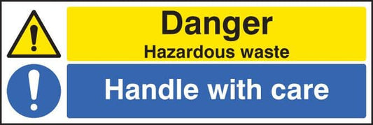 14290G Danger hazardous waste handle with care Rigid Plastic (300x100mm) Safety Sign