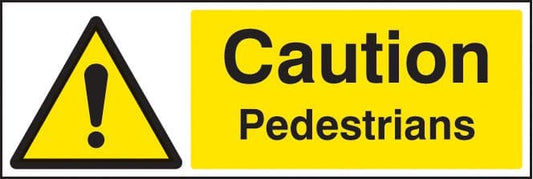 14493G Caution pedestrians Rigid Plastic (300x100mm) Safety Sign